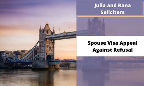 Spouse Visa Appeal Against Refusal